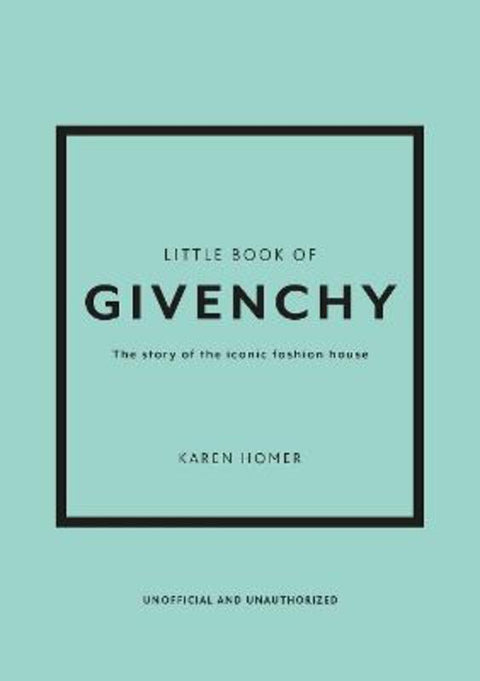 Little Book of Givenchy by Karen Homer - 9781780972770