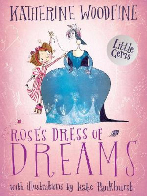 Rose's Dress of Dreams by Katherine Woodfine - 9781781127681