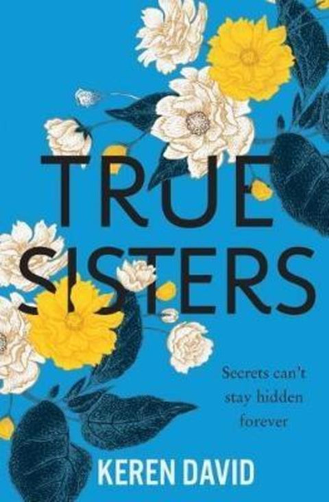 True Sisters by Keren David - 9781781128299