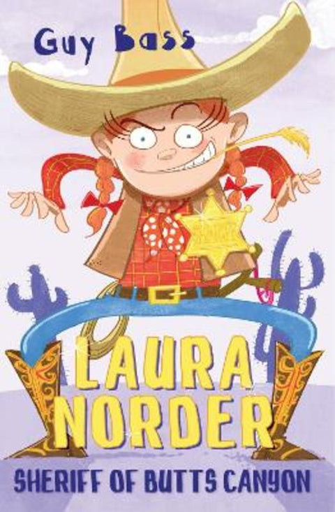 Laura Norder, Sheriff of Butts Canyon by Guy Bass - 9781781128459