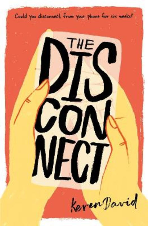 The Disconnect by Keren David - 9781781128558