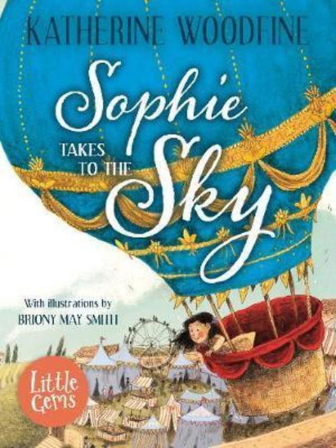 Sophie Takes to the Sky by Katherine Woodfine - 9781781128718
