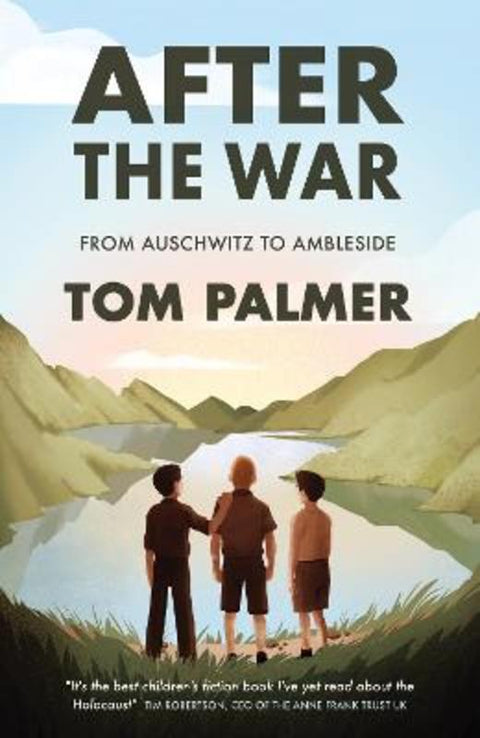 After the War by Tom Palmer - 9781781129487
