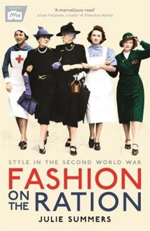 Fashion on the Ration by Julie Summers - 9781781253274