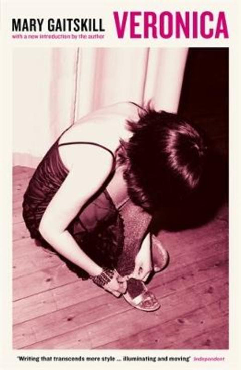 Veronica by Mary Gaitskill - 9781781255926