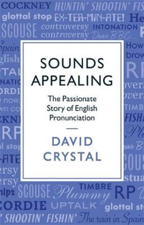 Sounds Appealing by David Crystal - 9781781256091
