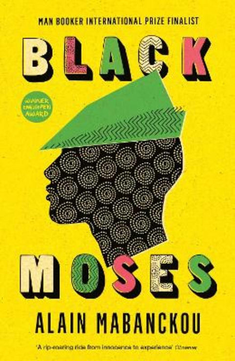 Black Moses by Alain Mabanckou - 9781781256749