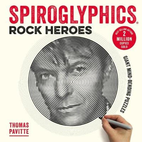 Spiroglyphics: Rock Heroes by Thomas Pavitte - 9781781575000