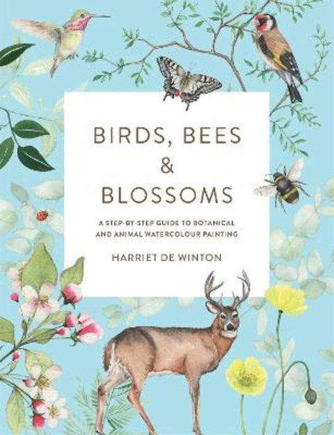 Birds, Bees & Blossoms by Harriet de Winton - 9781781578322
