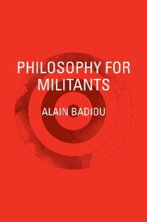 Philosophy for Militants by Alain Badiou - 9781781688694
