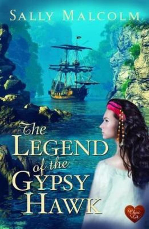 Legend of the Gypsy Hawk by Sally Malcolm - 9781781892657