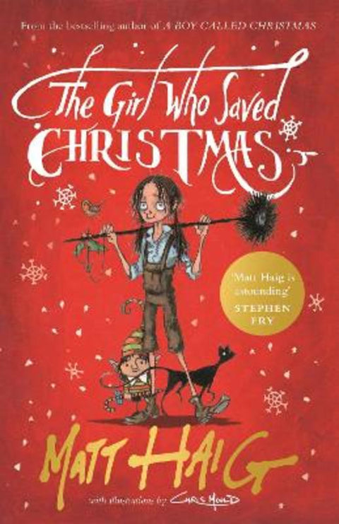 The Girl Who Saved Christmas by Matt Haig - 9781782118572
