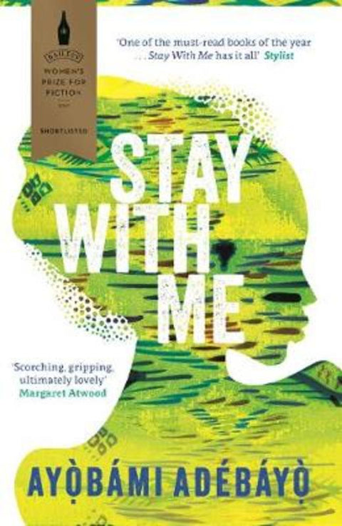 Stay With Me by Ayobami Adebayo - 9781782119609