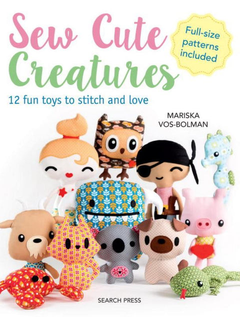 Sew Cute Creatures by Mariska Vos-Bolman - 9781782215790