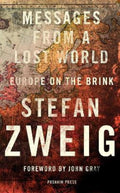 Messages from a Lost World by Stefan Zweig (Author) - 9781782271550