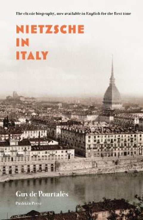 Nietzsche in Italy by Guy de Pourtales - 9781782277286
