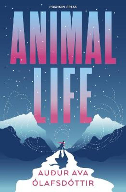 Animal Life by Audur Ava Olafsdottir (Author) - 9781782277675