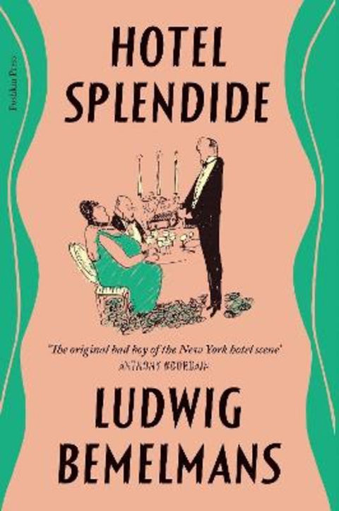 Hotel Splendide by Ludwig Bemelmans - 9781782277910