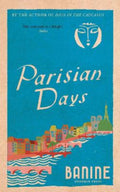 Parisian Days by Banine - 9781782278016