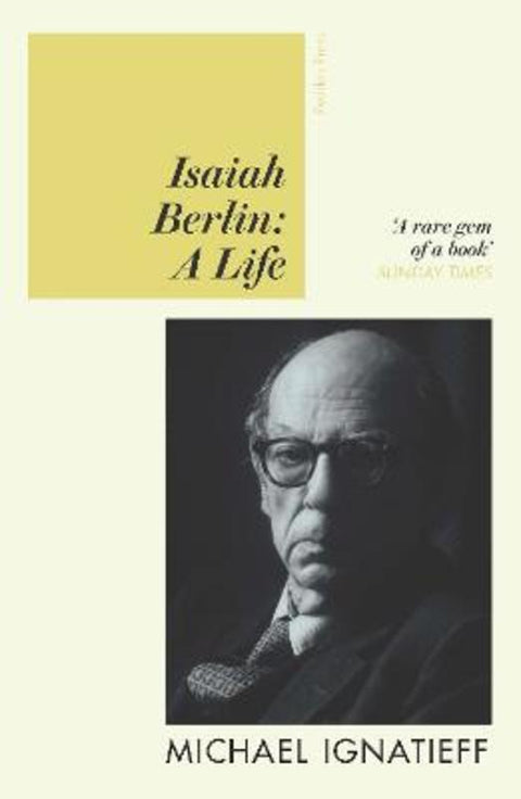 Isaiah Berlin by Michael Ignatieff - 9781782279044