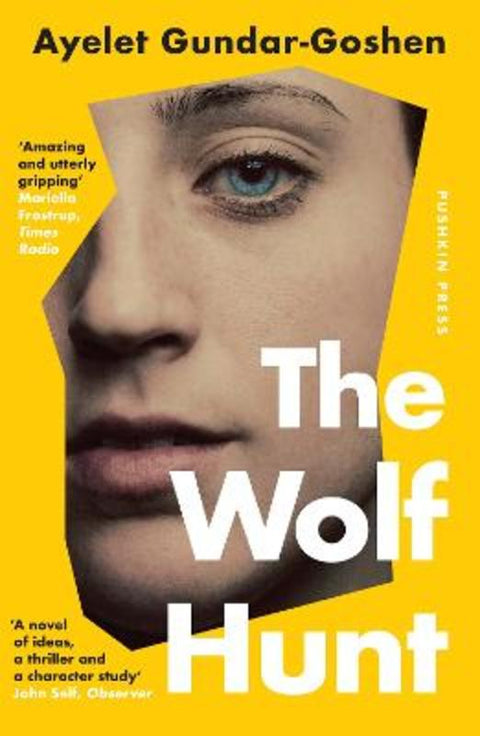 The Wolf Hunt by Ayelet Gundar-Goshen - 9781782279907