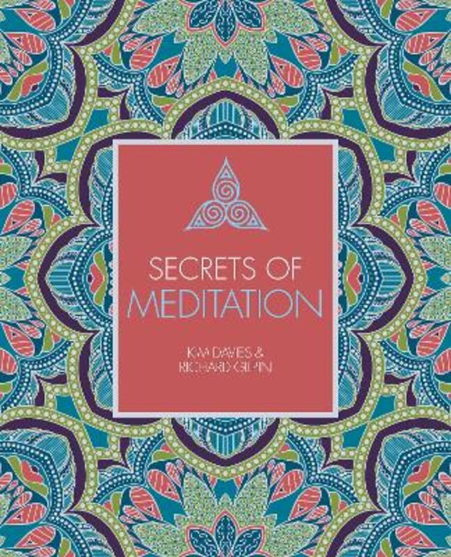 Secrets of Meditation by Kim Davies - 9781782404941