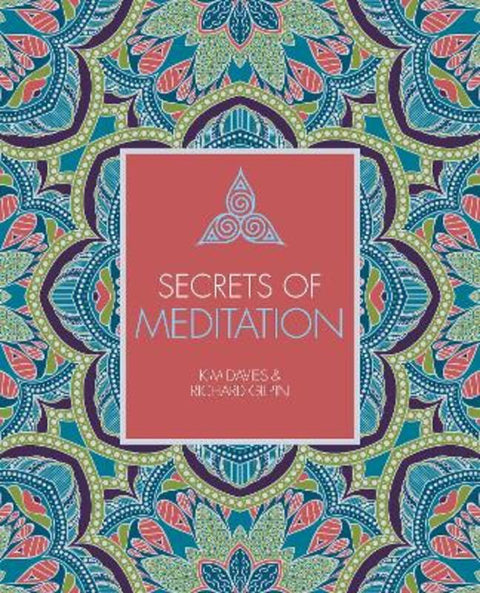 Secrets of Meditation by Kim Davies - 9781782404941