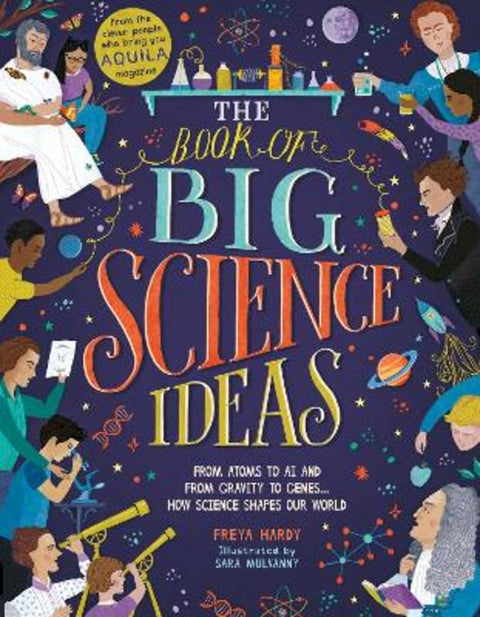 The Book of Big Science Ideas by Freya Hardy - 9781782407386