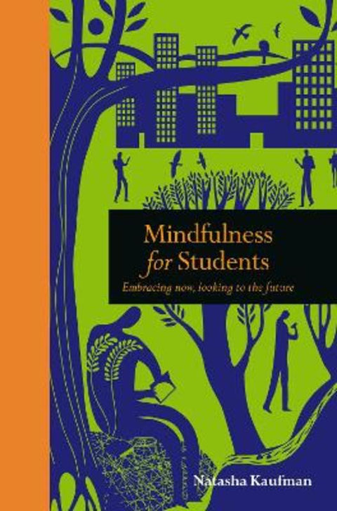 Mindfulness for Students by Natasha Kaufman - 9781782407676