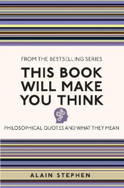 This Book Will Make You Think by Alain Stephen - 9781782435068