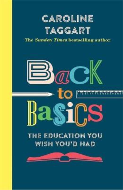 Back to Basics by Caroline Taggart - 9781782437819