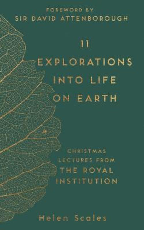 11 Explorations into Life on Earth by Dr Helen Scales - 9781782438403