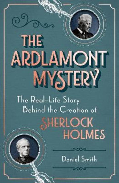 The Ardlamont Mystery by Daniel Smith - 9781782438458