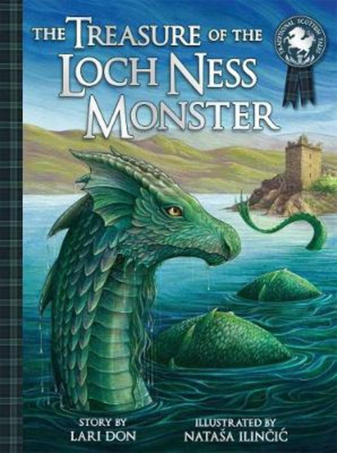 The Treasure of the Loch Ness Monster by Lari Don - 9781782504801