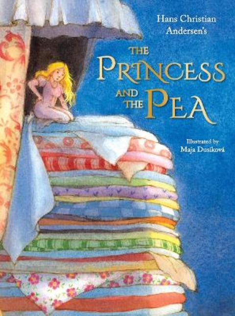 The Princess and the Pea by Hans Christian Andersen - 9781782509394