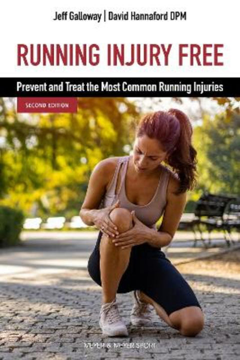 Running Injury Free, Second Edition by Jeff Galloway - 9781782552758