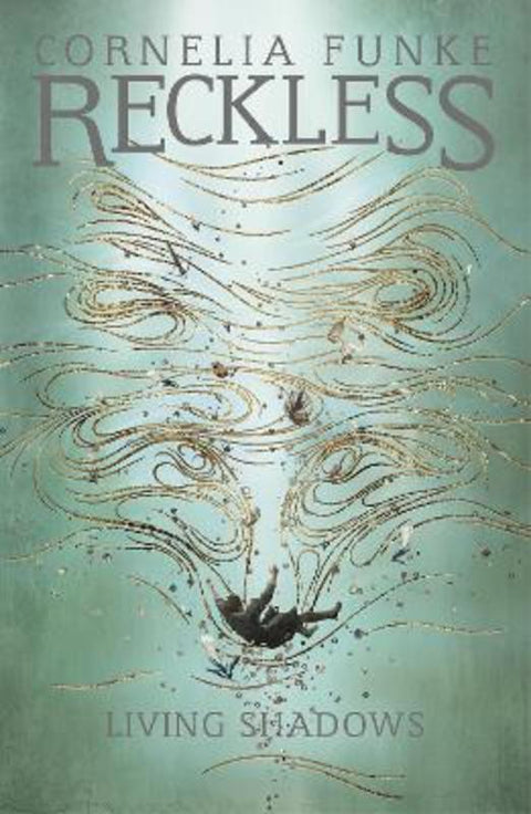 Reckless II: Living Shadows by Cornelia Funke - 9781782691259