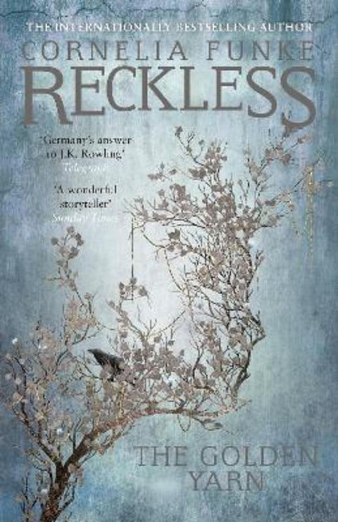 Reckless III: The Golden Yarn by Cornelia Funke - 9781782691419
