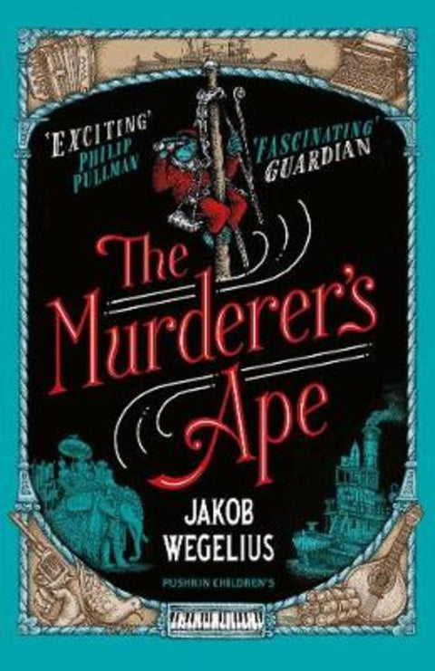 The Murderer's Ape by Jakob Wegelius - 9781782691754