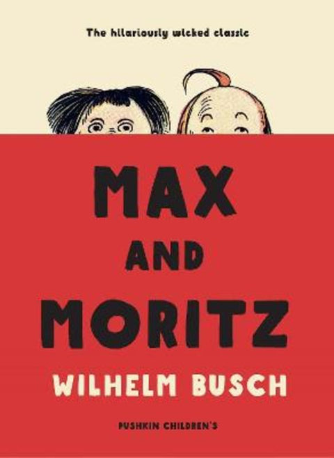 Max and Moritz by Wilhelm Busch - 9781782692539