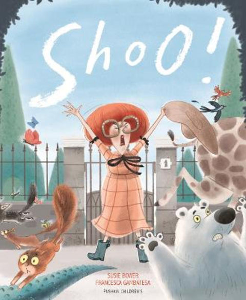 Shoo! by Susie Bower (Author) - 9781782693161
