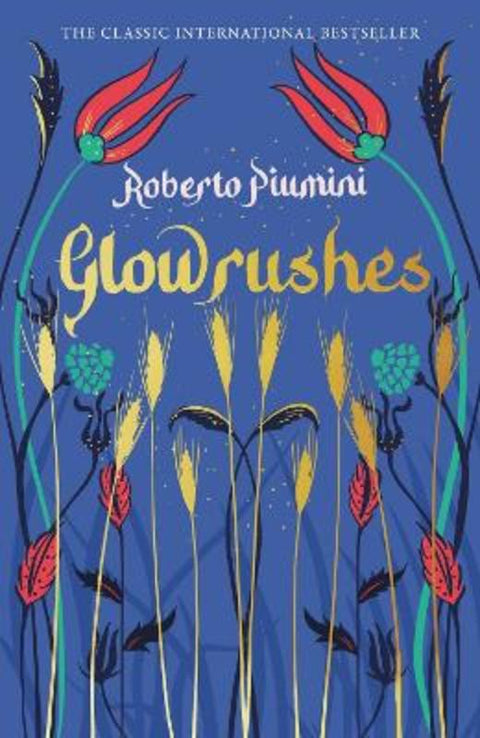 Glowrushes by Roberto Piumini - 9781782693819