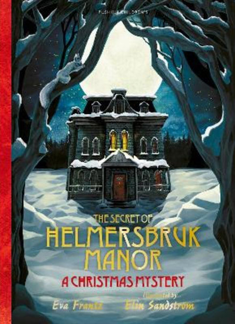 The Secret of Helmersbruk Manor by Eva Frantz - 9781782694205