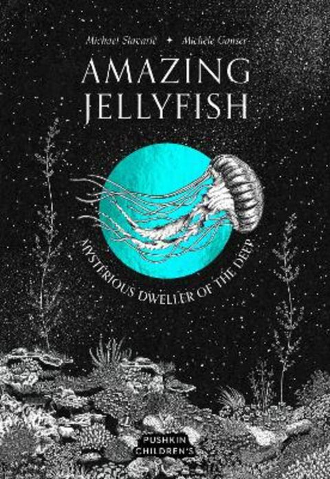 Amazing Jellyfish by Michael Stavaric - 9781782694250