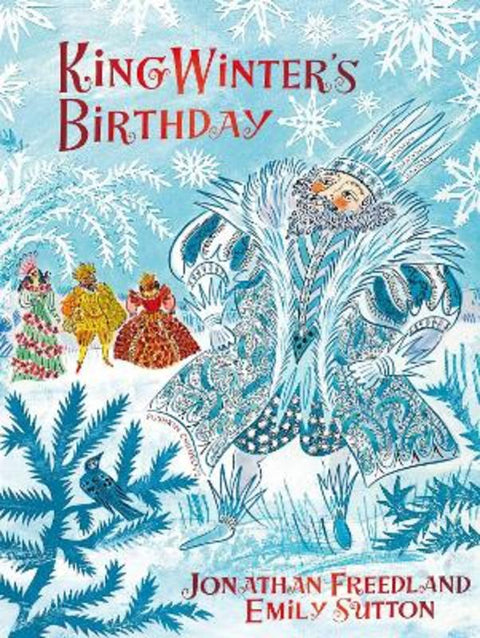 King Winter's Birthday by Jonathan Freedland - 9781782694670