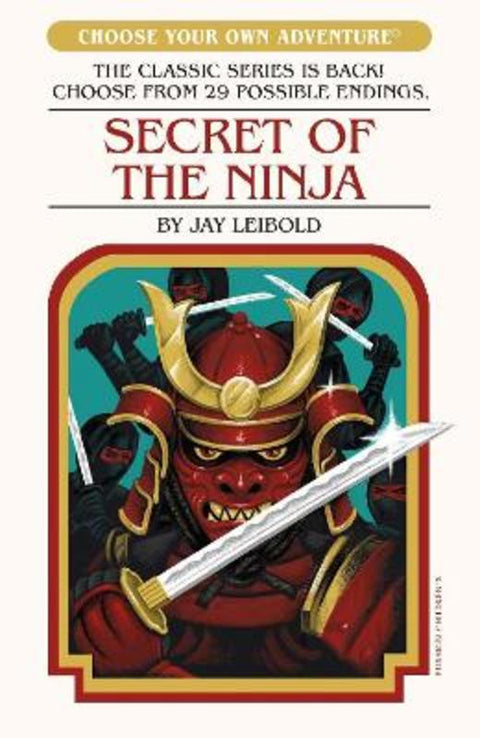 Secret of the Ninja by Jay Leibold - 9781782694991