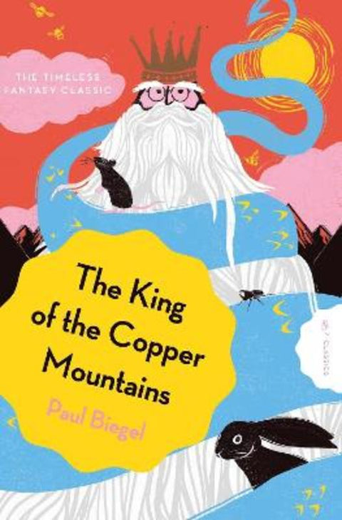 The King of the Copper Mountains by Paul Biegel - 9781782695332