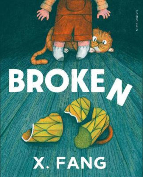 Broken by X. Fang - 9781782695714