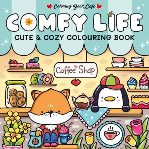 Comfy Life by Coloring Book Cafe - 9781782706960
