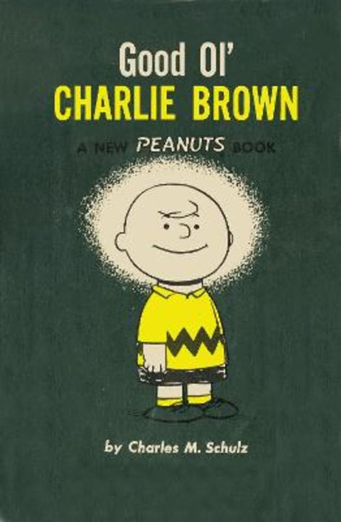 Good Ol' Charlie Brown by Charles M. Schulz - 9781782761587